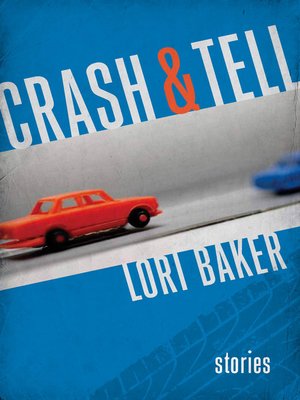 cover image of Crash and Tell